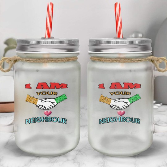I AM YOUR NEIGHOUR MONTANA AND WYOMING Mason Jar Cups