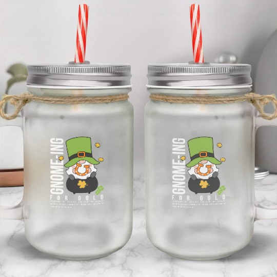 Gnomeing for gold Mason Jar Cups