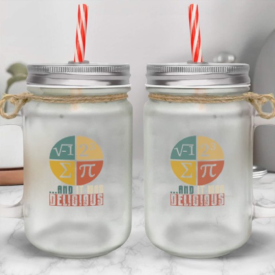 I Ate Some Pie and It Was Delicious Funny PI Day Mason Jar Cups