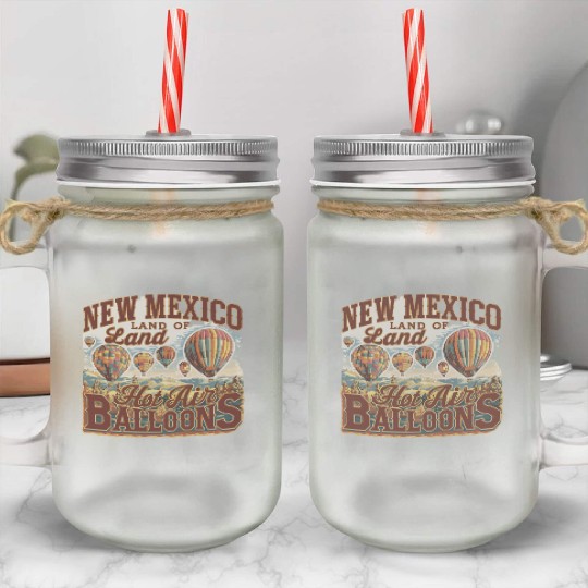 New Mexico Land of Hot Air Balloons Adventure Mason Jar Cups