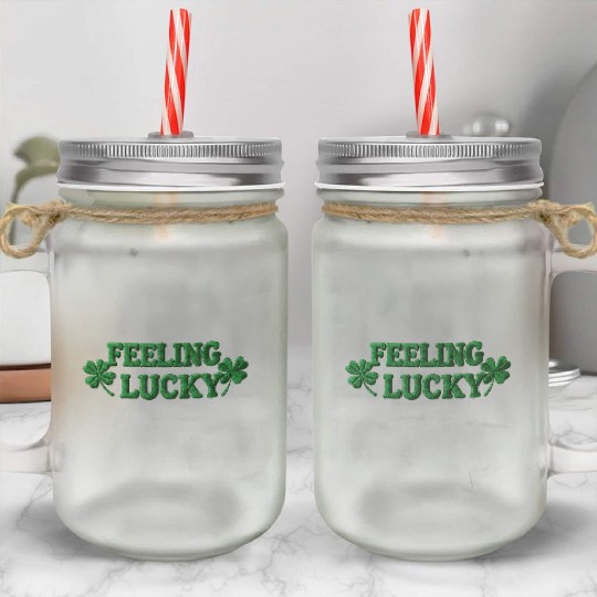 Feeling Lucky Shamrocks Clover Mason Jar Cups