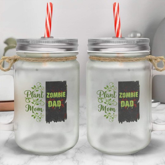 Plant Mom Zombie Dad Couple Design Mason Jar Cups