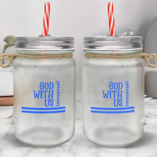 God with us Mason Jar Cups