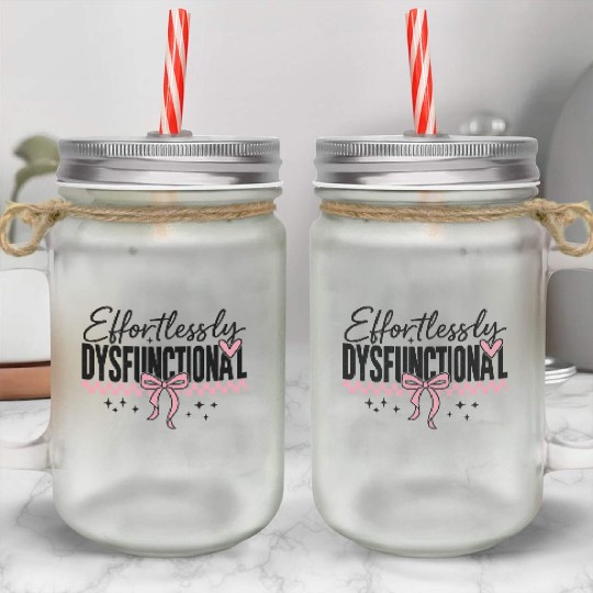 Effortless Hot Mess Mason Jar Cups