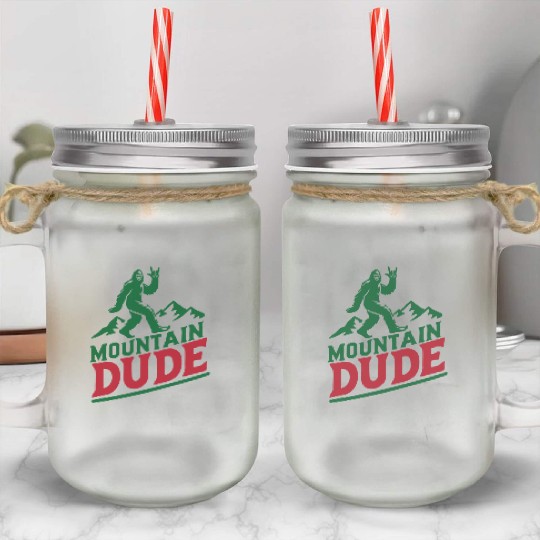 Mountain Dude Bigfoot Hiker Bigfoot Camp Mason Jar Cups