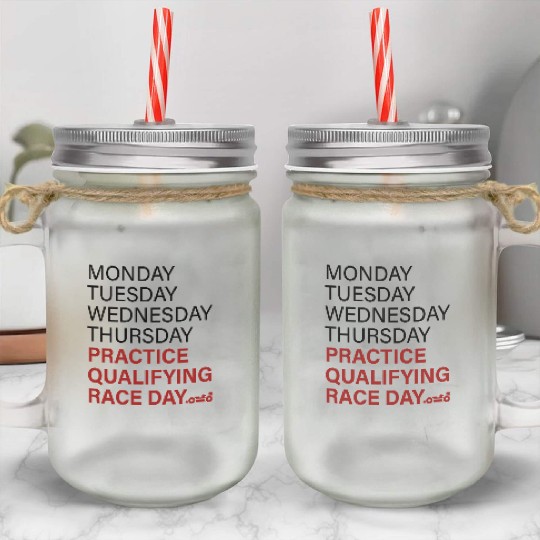 monday tuesday wednesday thursday practice qual Mason Jar Cups