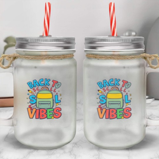 Back to School Backpack Vibes Design Mason Jar Cups