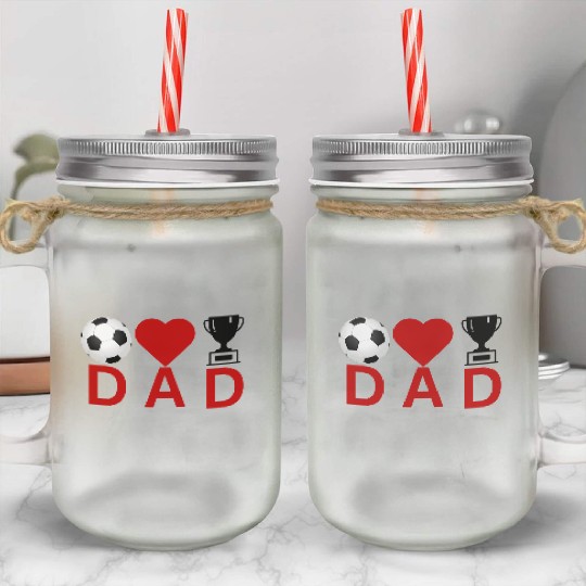 Soccer Love Dad Crown Design – Father’s Day Gift Mason Jar Cups