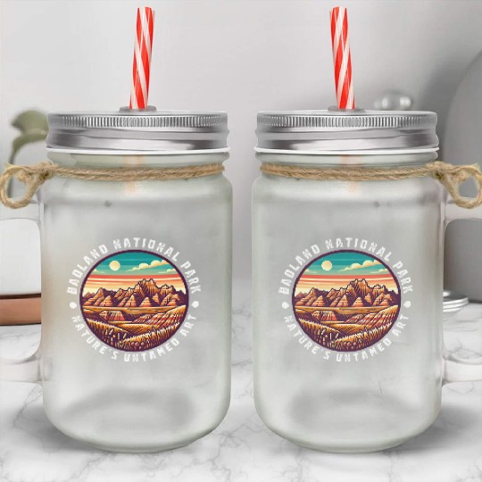 Badlands National Park Natures Untamed Mason Jar Cups
