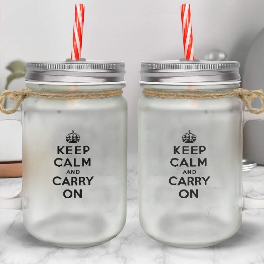 Keep Calm And Carry On - stayflyclothing.com Mason Jar Cups