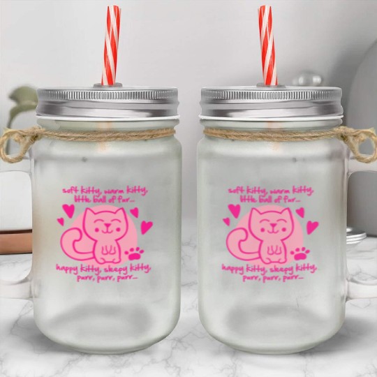 soft kitty, warm kitty, little ball of fur... Mason Jar Cups
