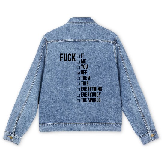 Fuck Off Checklist Men's Denim Jackets
