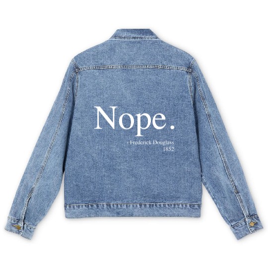 Frederick Douglass Nope Men's Denim Jackets, Black History Month