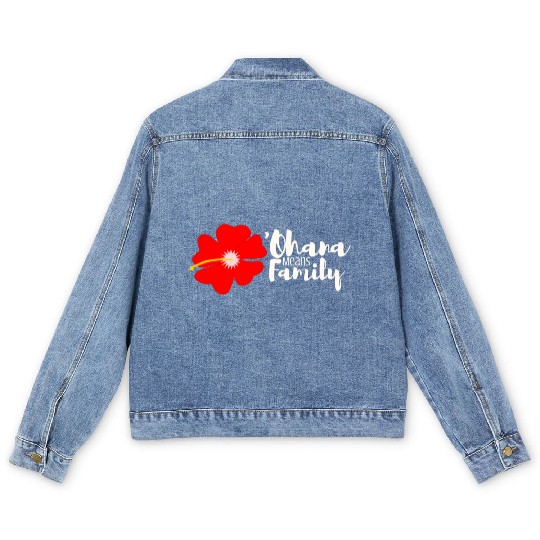 Ohana Means Family Men's Denim Jackets