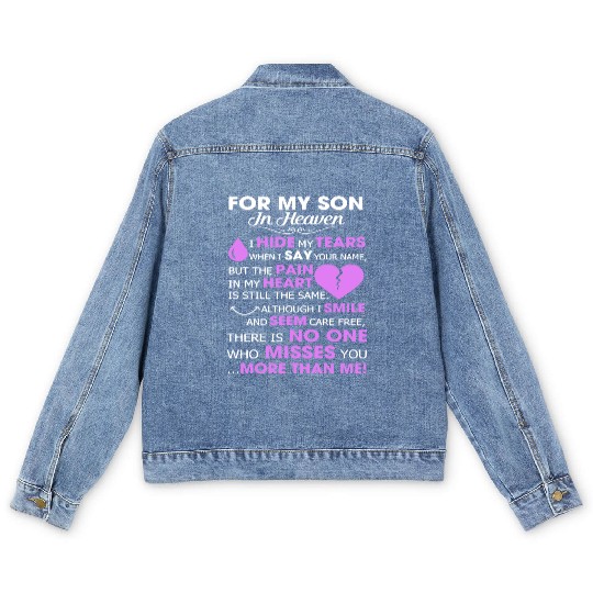 For my son in heaven i hide my tears when i say yo Men's Denim Jackets