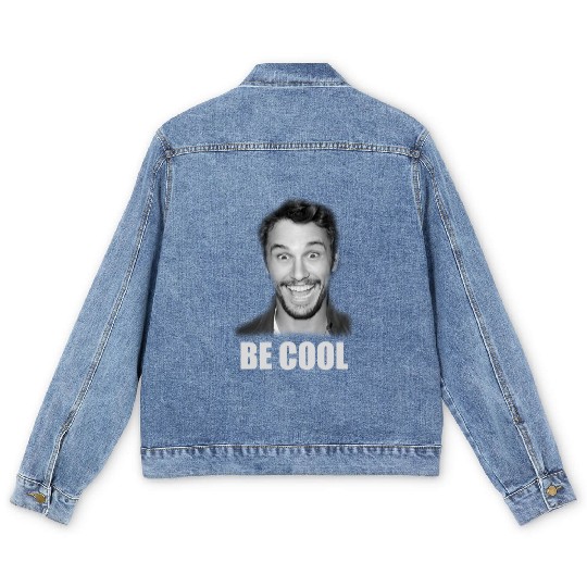 Be Cool Funny James Franco Men's Denim Jackets