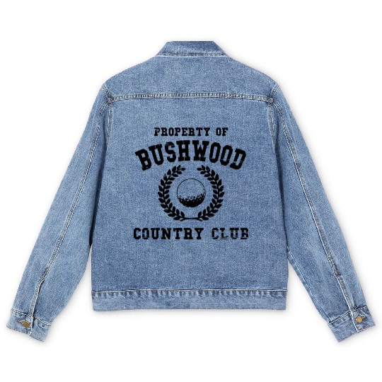Property of bushwood country club Golf Men's Denim Jackets