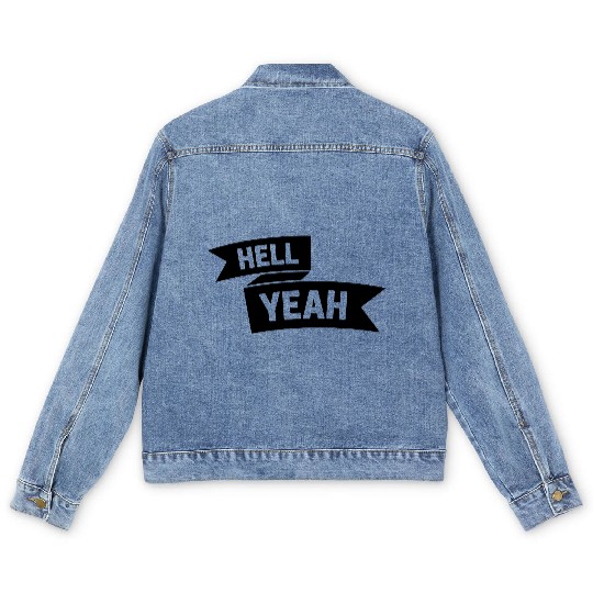 Hell Yeah Banner Men's Denim Jackets