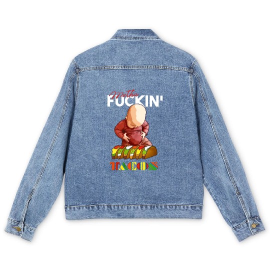 mutha fuckin tacos eat favorite happy funny child Men's Denim Jackets