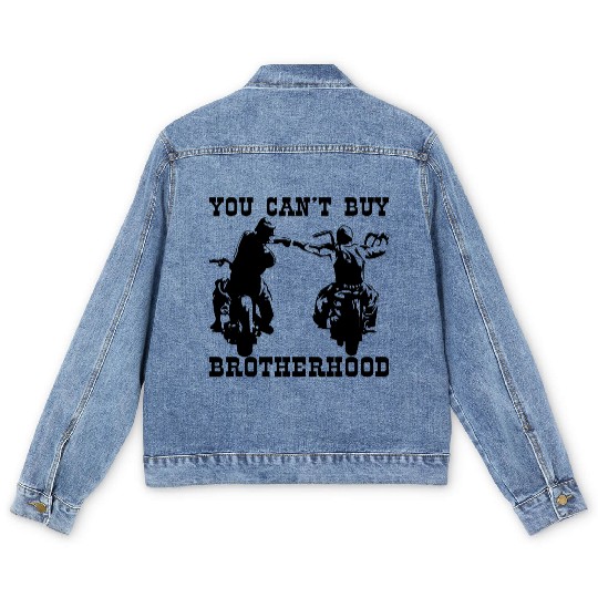 You Can’t Buy Brotherhood ©WhiteTigerLLC.com Men's Denim Jackets