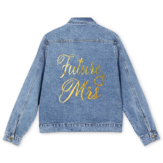 Women's Future Mrs Men's Denim Jackets Gift for Soon to be Bride