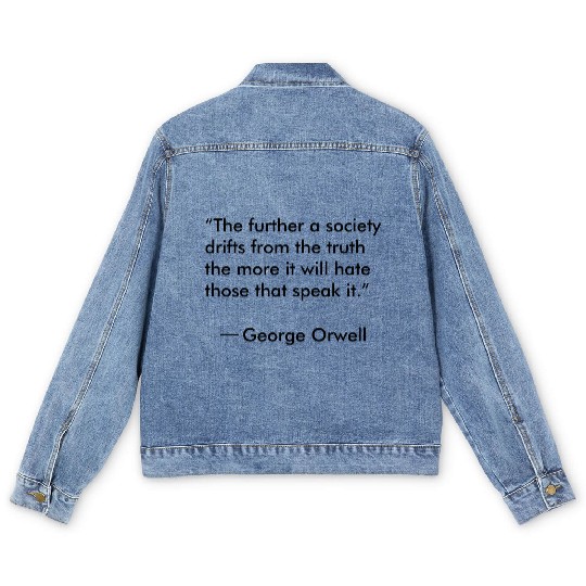 Truth quote by George Orwell Men's Denim Jackets