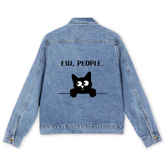Ew People Cat I hate People Funny Cat Meme Men's Denim Jackets