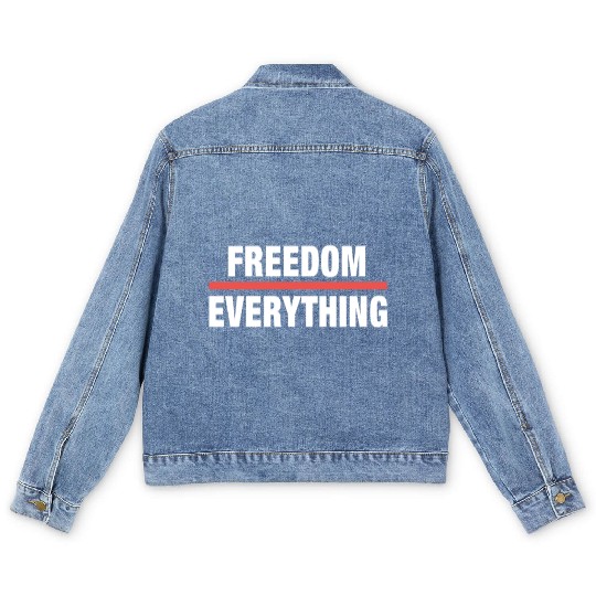 Freedom over Everything Men's Denim Jackets