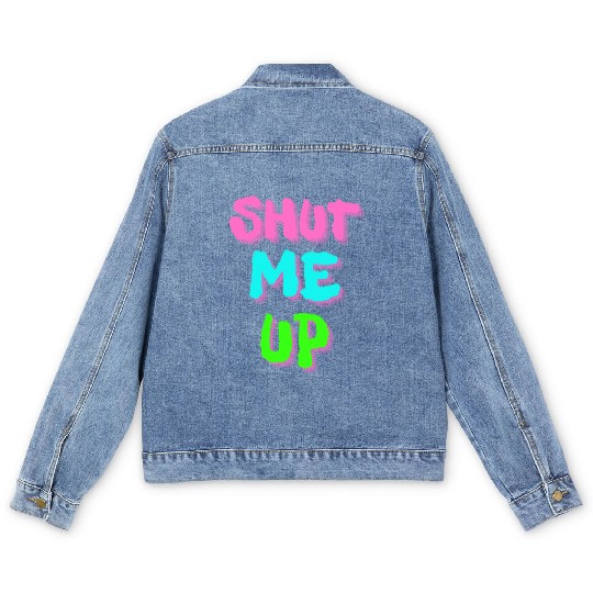 SHUT ME UP - Neon Pink, Neon Blue & Neon Green Men's Denim Jackets