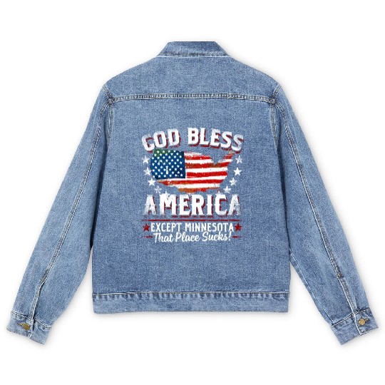 GOD BLESS AMERICA Except Minnesota Sucks Funny Ba Men's Denim Jackets