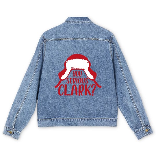 YOU SERIOUS CLARK - FUNNY CHRISTMAS Men's Denim Jackets
