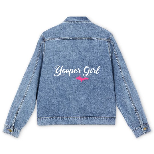 yooper girl, upper peninsula gifts Men's Denim Jackets