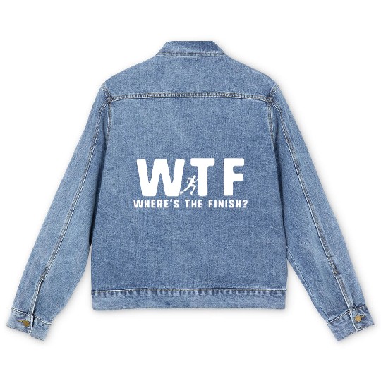 WTF Wheres The Finish Funny Running T Men's Denim Jackets