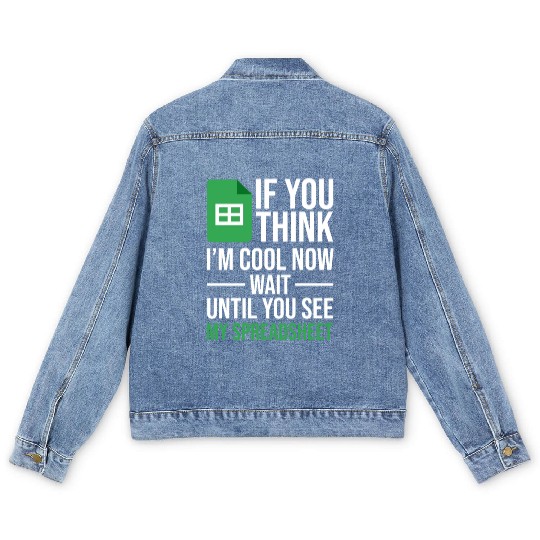 Im Cool Wait See My Spreadsheet Excel Accountant Men's Denim Jackets
