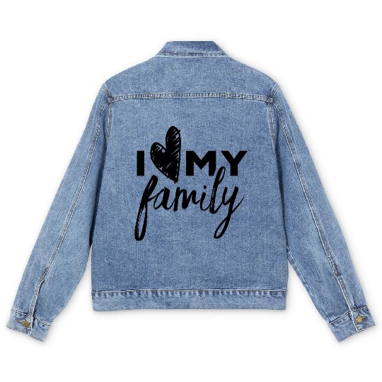 I Love My Family Party Families Parents Reunion Men's Denim Jackets