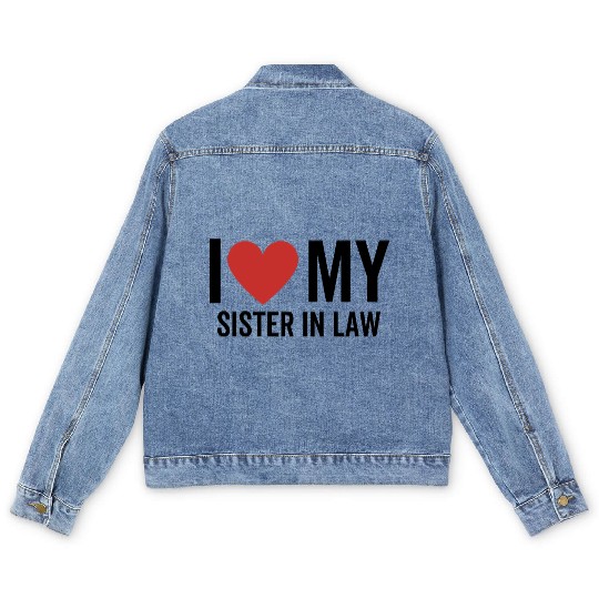 I Love My Sister In Law Men's Denim Jackets