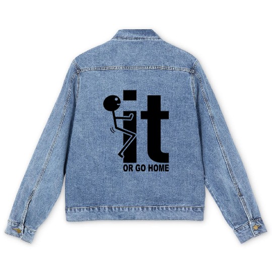 Fuck It Or Go Home Stick Figure Gift Idea Men's Denim Jackets