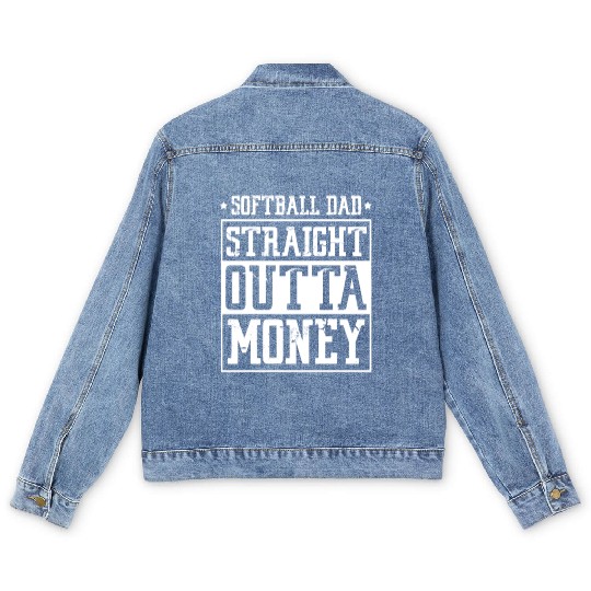 Softball Dad Straight Outta Money Men's Denim Jackets