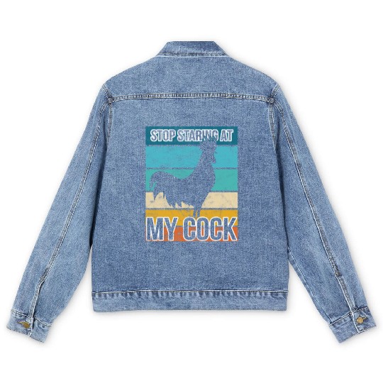 Cock Stop staring at my cock Men's Denim Jackets