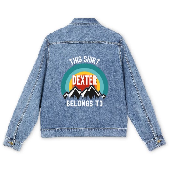 Dexter Men's Denim Jackets, This Men's Denim Jackets Belongs to Dexter