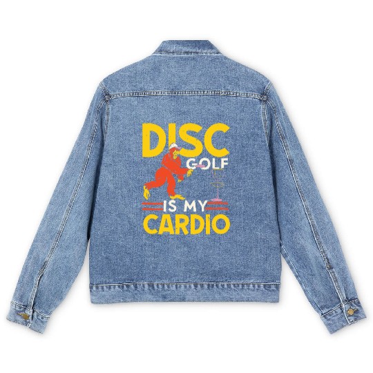 Disc Golf Is My Cardio Recreational Tosser Bigfoot Men's Denim Jackets