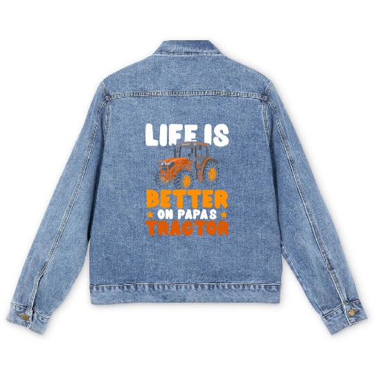 Life Is Better On Papa's Tractor Farming Farmer Men's Denim Jackets