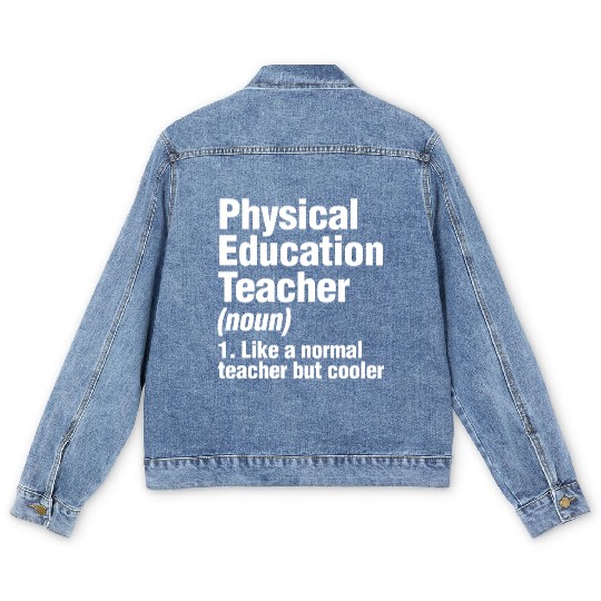 Physical Education Teacher Cooler PE Gym Coach Men's Denim Jackets