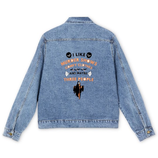 I like murder shows comfy clothes Men's Denim Jackets