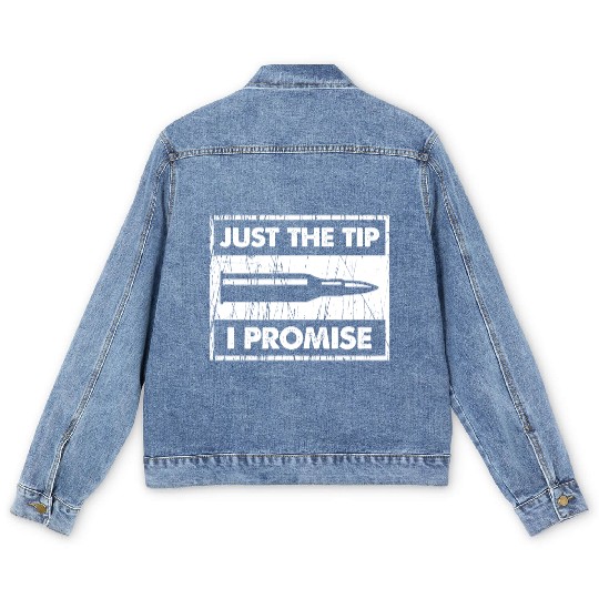 Just The Tip I Promise 2Nd Amendment Men's Denim Jackets