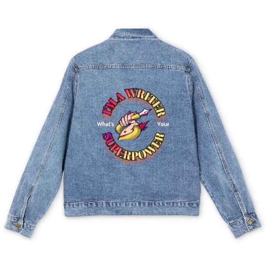 I am a writer, what is your superpower? Men's Denim Jackets
