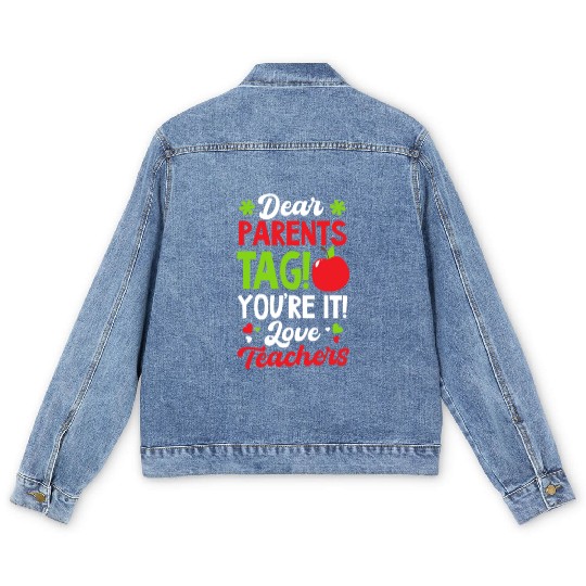 Last Day Of School Tag You're It Love Teachers Men's Denim Jackets