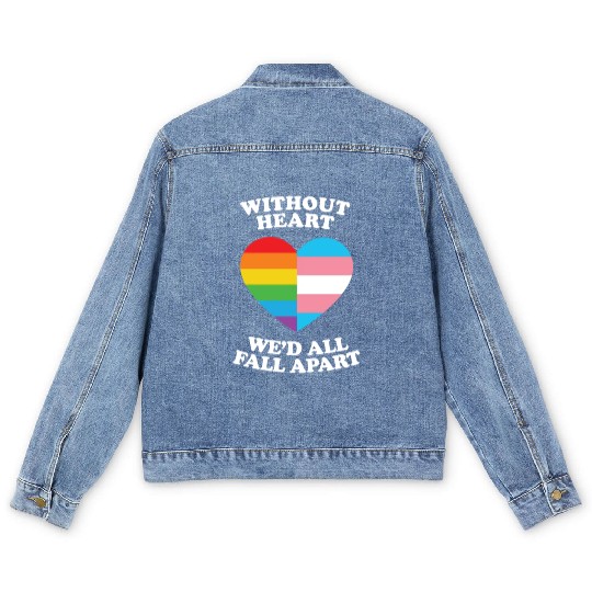 Without Heart Wed All Fall Apart Lgbtq Gifts Men's Denim Jackets