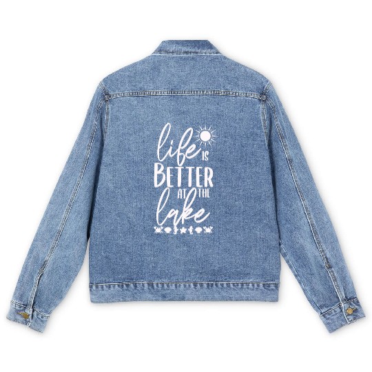 Life Is BetterAt The Lake - Lake Life Men's Denim Jackets