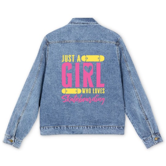 Funny Skateboard Just A Girl Who Loves Skateboardi Men's Denim Jackets